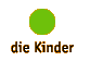 Die Kinder