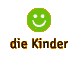 Die Kinder